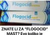 ZNATE LI ZA “FLOGOCID” MAST? Evo koliko je kvalitetna i koje su njene primene…