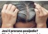 Jesi li prerano posijedio? Sijeda kosa je dobar znak i govori JEDNU VAŽNU STVAR o vašem zdravlju!