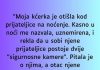 “Moja kćerka je otišla kod prijateljice na noćenje…”