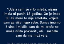 “Udala sam se vrlo mlada…”