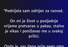 “Podnijela sam zahtjev za razvod…”