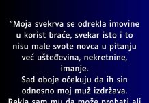 “Moja svekrva se odrekla imovine u korist braće…”