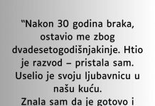 Nakon 30 godina braka, ostavio me zbog dvadesetogodišnjakinje…