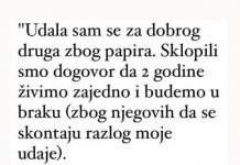 “Udala sam se za dobrog druga zbog papira”
