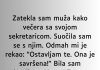 Zatekla sam muža kako večera sa svojom sekretaricom…”