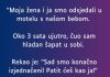“Moja žena i ja smo odsjedali u motelu s našom bebom…”