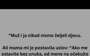 “Muž i ja nikad nismo željeli djecu.
