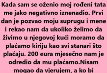 Tata mi je naplaćivao kiriju ali onda je usledio pravi ŠOK!