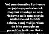 Odbijam da trošim svoje nasledstvo na svoju pastorku i pastorka.