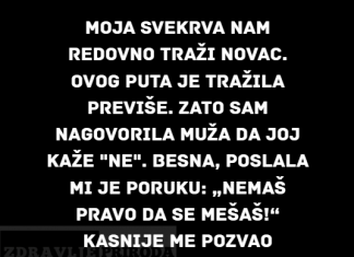 Rekla sam mužu da prestane da šalje novac svojoj majci — sada se ona ponaša kao žrtva.