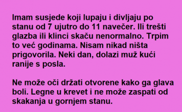 Komšije su BILE bučne i BEZOBRAZNE a onda ih je OPAMETILA za sva VREMENA!