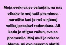 Nisam platio za 68. rođendan svoje svekrve — Ne može me više iskorišćavati