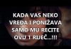Kad vas neko javno vrijeđa i ponižava, traži svađu: Ovo je rečenica koja će ga spustiti na mjesto, kulturno a efikasno