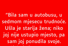 “Bila sam u autobusu,…”