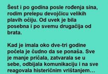 Svi su joj GOVORILI da joj ćerka ima AUTIZAM ali ona je ZNALA da je nešto drugo , a onda je OTKRILA HOROR!