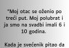 “Moj otac se oženio po treći put…”