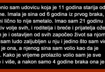 OŽENIO SAM UDOVICU KOJA JE 11 GODINA STARIJA OD MENE …