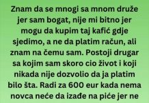Drugar nikada ništa nije želio od njega ali onda ga pozvao…