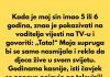 Kada je moj sin imao 5 ili 6 godina, znao je pokazivati na voditelja vijesti na TV-u i govoriti: „Tata!“