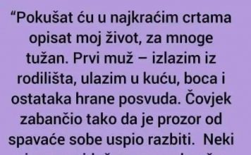 “Pokušat ću da u najkraćim crtama opišem moj život, za mnoge tužan”