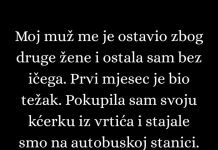 Moj muž me je ostavio zbog druge žene i ostala sam praktično bez ičega.