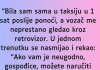 VOZILA se taksijem posle PONOĆI a onda je pretrnula od STRAHA , shvatila je ko je VOZAČ!