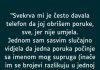 “Svekrva mi je često davala telefon da joj obrišem poruke, sve, jer nije umjela…”