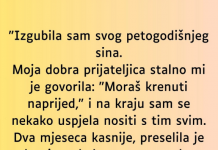 “Dozivjela sam najveću bol, izgubila sam svog sina od pet godina….”