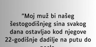 “Moj muž bi našeg šestogodišnjeg sina svakog dana ostavljao kod njegove 22-godišnje dadilje…”